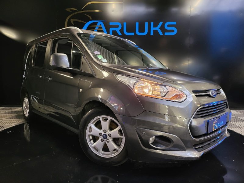 FORD TOURNEO CONNECT 1.0 ECOBOOST 100 CV TITANIUM / RADAR AVANT ARRIERE / TOIT PANO / BLUETOOTH