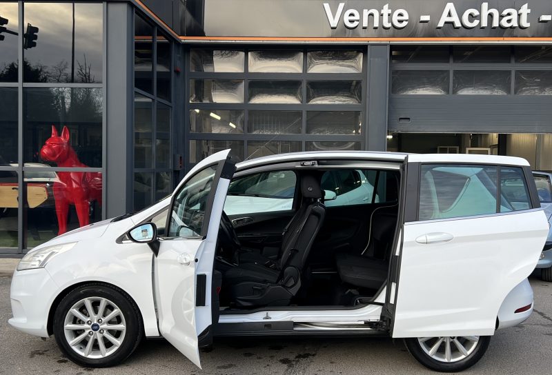 FORD B-MAX TITANIUM 1.0 ECOBOOST 125 PREMIERE MAIN / PORTES COULISSANTES CRIT AIR 1 - GARANTIE 1 AN