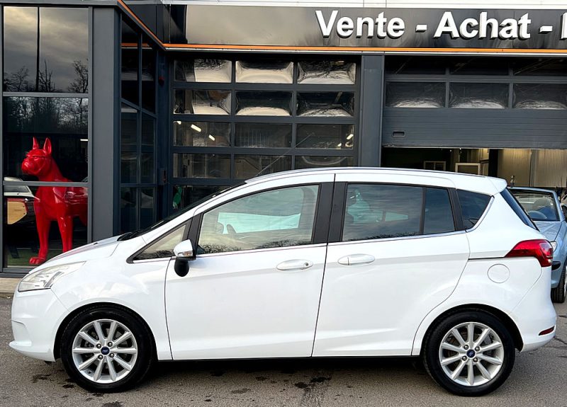 FORD B-MAX TITANIUM 1.0 ECOBOOST 125 PREMIERE MAIN / PORTES COULISSANTES CRIT AIR 1 - GARANTIE 1 AN