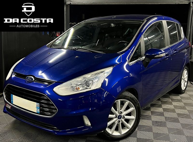 FORD B-MAX 1.0 ECOBOOST 125 Cv GPS CAMERA RECUL BLUETOOTH CRIT AIR 1 - GARANTIE 1 AN